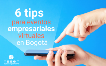 6 tips para eventos empresariales virtuales en Bogotá